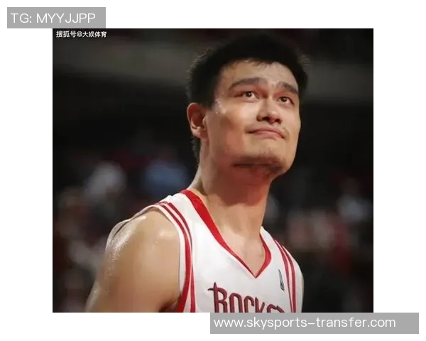 姚明在NBA赛场的防守艺术与盖帽技巧解析