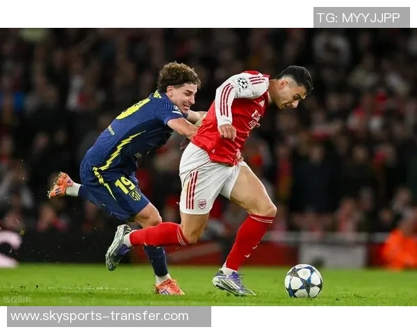 马竞友谊赛小胜阿森纳全场沸腾瞬间回顾与精彩战报